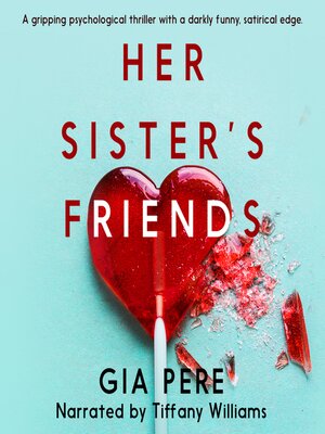 cover image of Her Sister's Friends